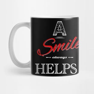 A smile always helps Mug